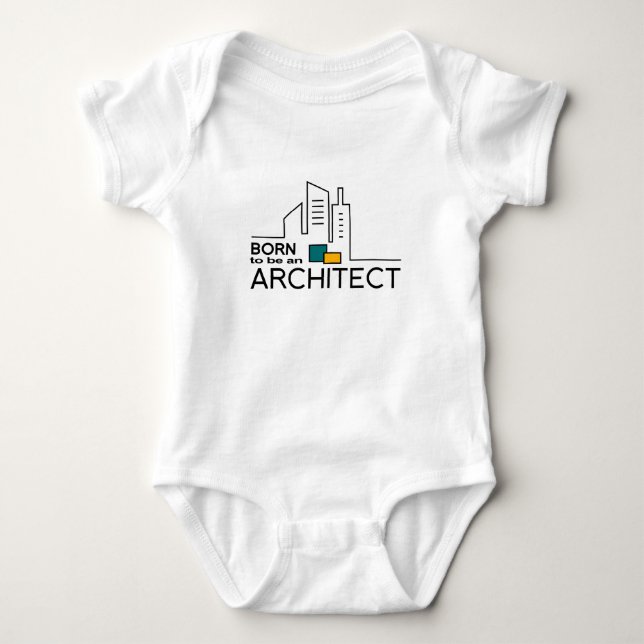Born To be an Architect Baby Bodysuit (Front)