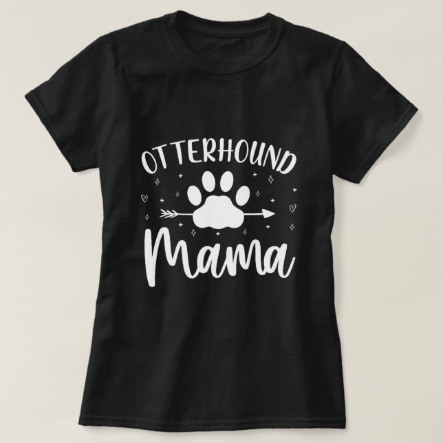 Born To Be An Otterhound Mama Mom Funny Chien lout T-Shirt (Design Front)