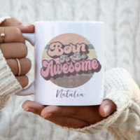 Born To Be Awesome Retro Vintage Birthday Custom