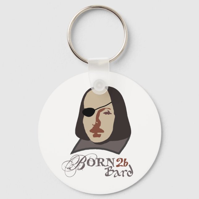 Born To Be Bard Keychain (Front)