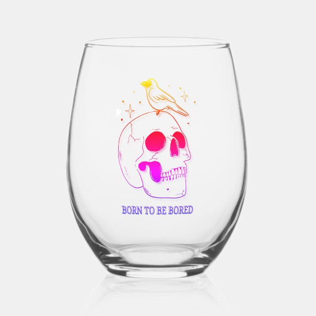 Born To Be Bored Stemless Wine Glass (Front)