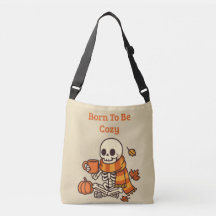 Born to Be Cozy – Skeleton 