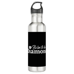 Born To Be Diamond 710 Ml Water Bottle