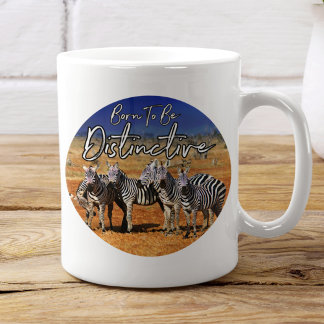 "Born To Be Distinctive" Zebra Art Coffee Mug