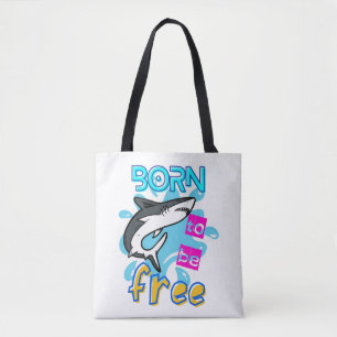 BORN TO BE FREE TOTE BAG