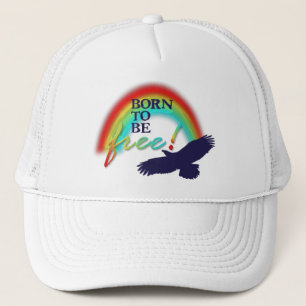 Born To Be FREE Trucker Hat
