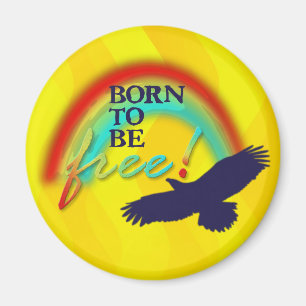 Born To Be FREE yellow waves Magnet