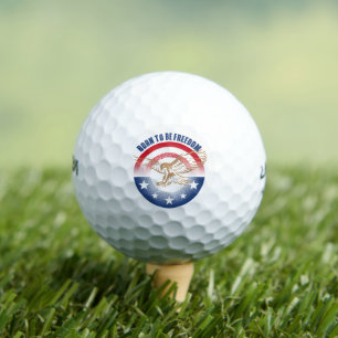 Born To Be Freedom    Golf Balls