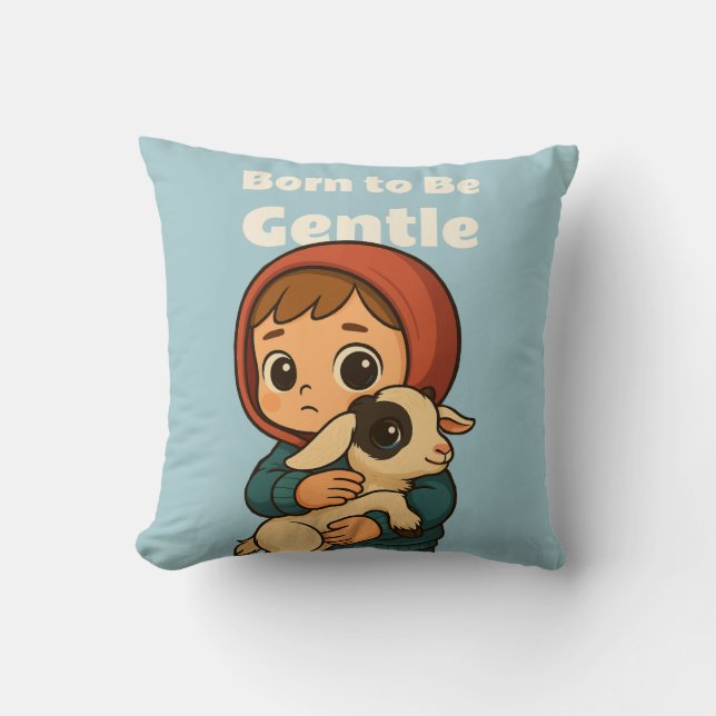 Born to Be Gentle" Hugging Child & Lamb – Cute Throw Pillow (Front)