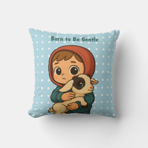 Born to Be Gentle" Hugging Child & Lamb – Cute Throw Pillow