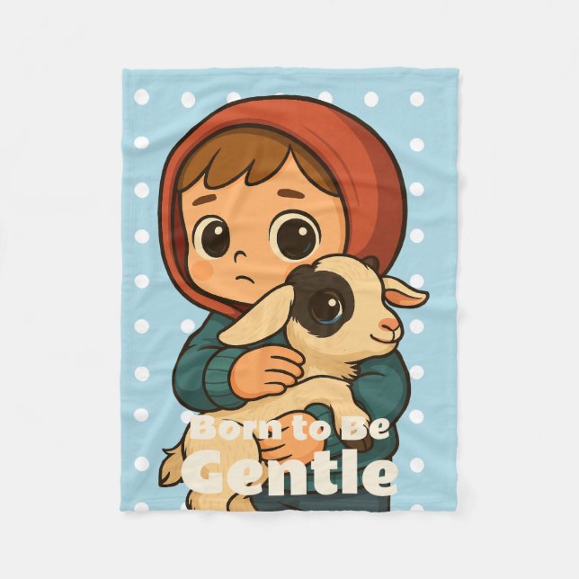 Born to Be Gentle – Sweet Lamb & Child Fleece Blanket (Front)