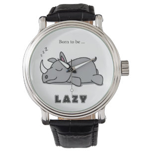 Born to be lazy watch