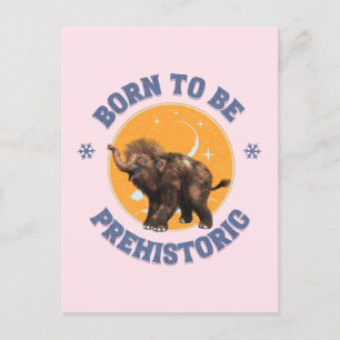 Born to Be Prehistoric Woolly Mammoth Baby Holiday Postcard