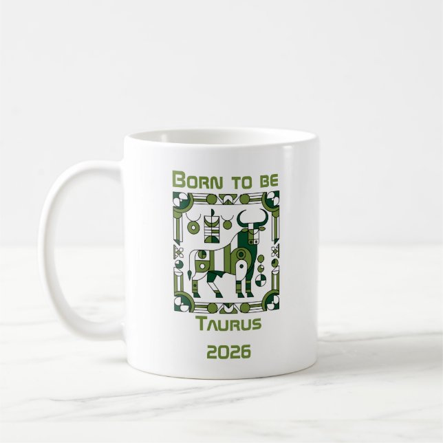 Born to be Taurus Coffee Mug (Left)