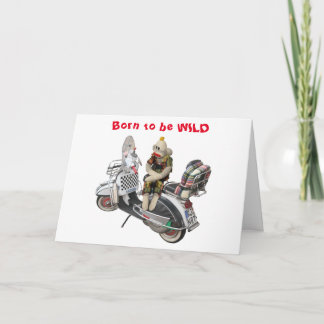 Born to be WILD Birthday Card