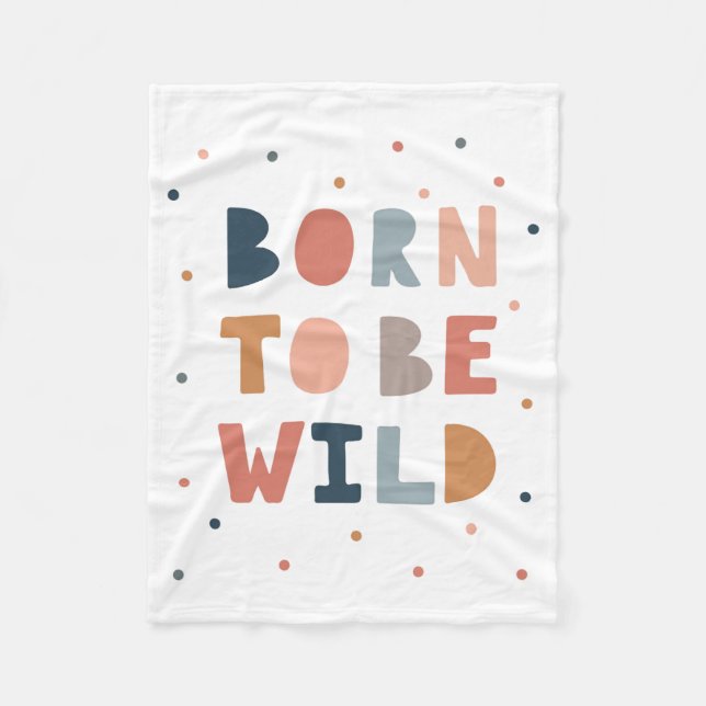 Born to be Wild Fleece Blanket (Front)