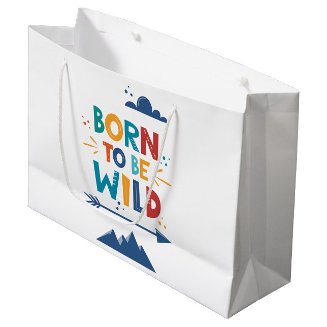 Born To Be Wild Large Gift Bag (Front Angled)