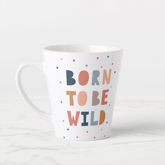Born to be Wild Latte Mug (Left)