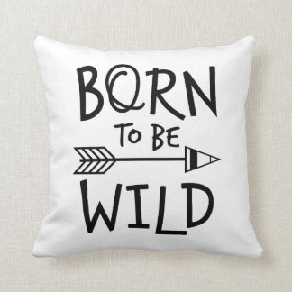 Born To Be Wild Throw Pillow