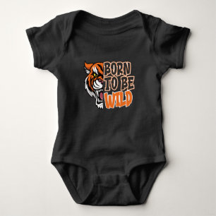 Born to Be Wild - Tiger Art   Baby Bodysuit