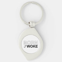 Born To Be Woke