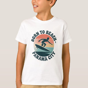 Born to Beach Panama City T-Shirt