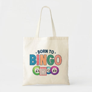 Born To Bingo  Tote Bag