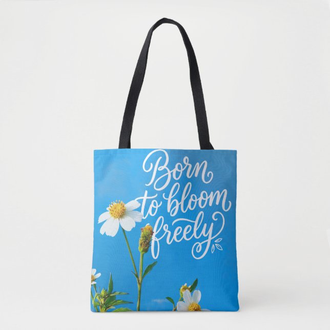 Born to Bloom Freely Tote Bag (Front)