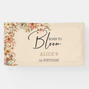 Born to bloom wild boho flowers kids birthday banner