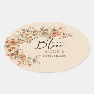 Born to bloom wild boho flowers kids birthday oval sticker