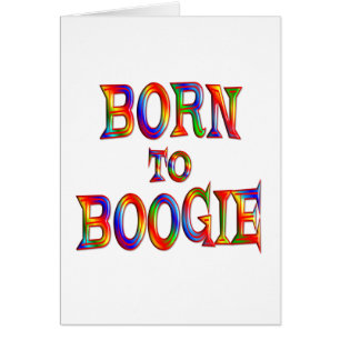 Born to Boogie