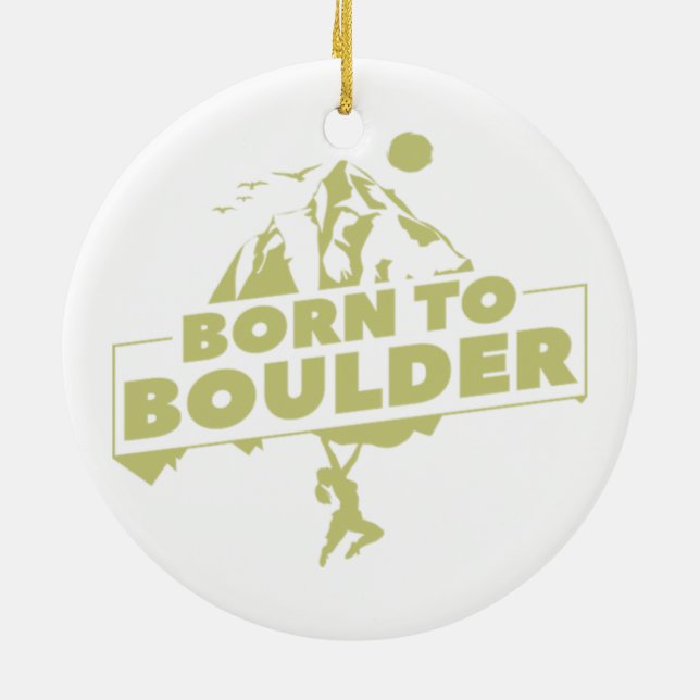 Born To Boulder Climbing Bouldering Ceramic Ornament (Back)