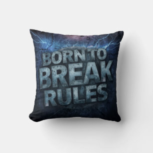 Born to Break Rules - Bold 3D Grunge Typography De Throw Pillow