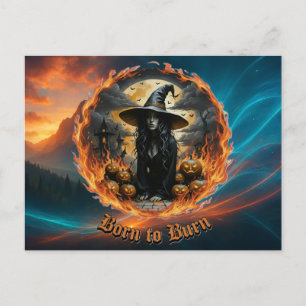 Born to Burn Gothic Witch Halloween Postcard