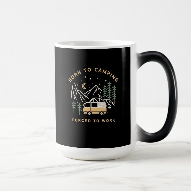 Born to Camp, Forced to Work – Retro Camper Van  Magic Mug (Right)