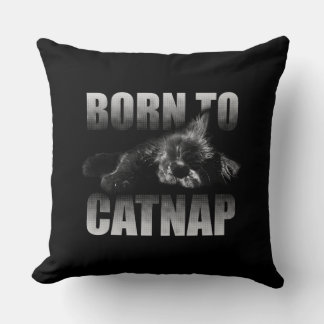 BORN TO CATNAP THROW PILLOW