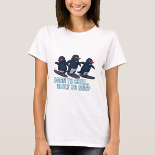 Born to Chill T-Shirt