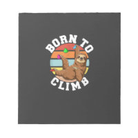Born To Climb - Bouldering and Rock Climbing Sloth