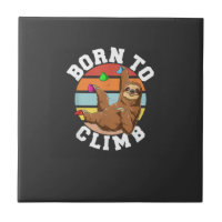 Born To Climb - Bouldering and Rock Climbing Sloth