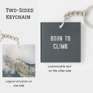 Born to Climb Mountain Adventure Photo Keychain