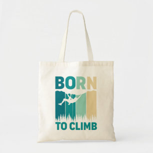 "Born to Climb" Tote Bag