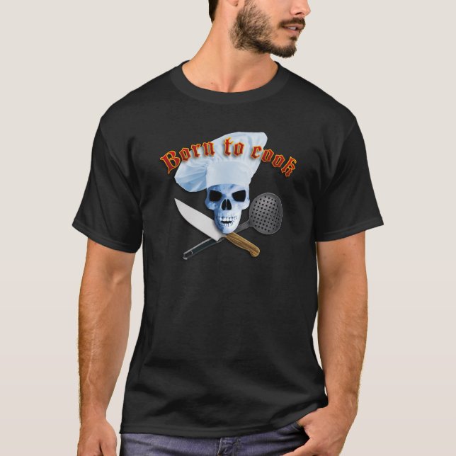 Born to Cook C T-Shirt (Front)