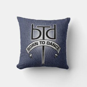 Born To Dance (Basic) Throw Pillow