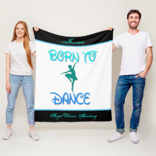 Born to Dance Blanket w/ Her Name & Dance Academy