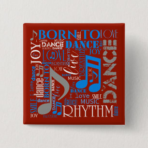 Born to Dance Blue/White/Any Colour ID277 2 Inch Square Button