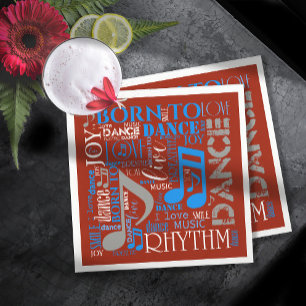 Born to Dance Blue/White/Any Colour ID277 Napkin