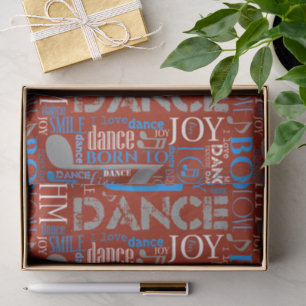 Born to Dance Blue/White/Any Colour ID277 Tissue Paper