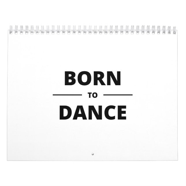 BORN TO DANCE CALENDAR (Cover)