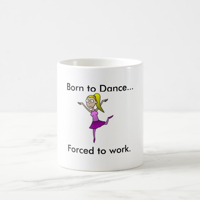 Born to Dance mug (Center)