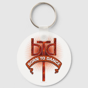 Born To Dance (redstone) Keychain